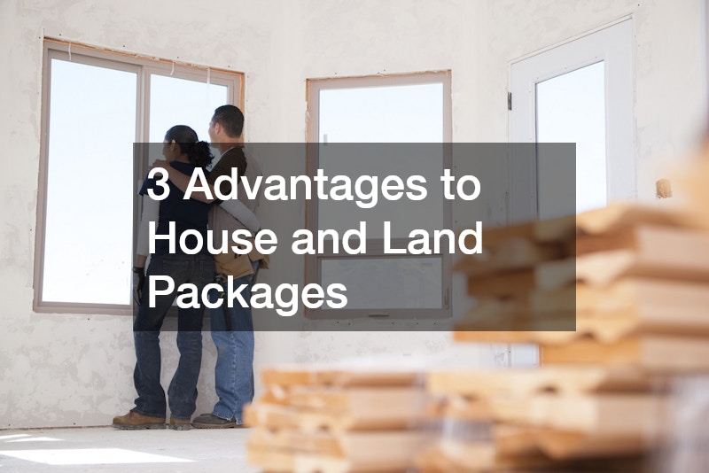 3 Advantages to House and Land Packages